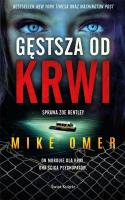 Gęstsza od krwi. Autor: Mike Omer. SmakLiter.pl Okładka książki Gęstsza od krwi