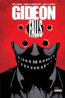 Gideon Falls T.6 Koniec. Autor: Lemire Jeff, Sorrentino Andrea, DAVE STEWART. SmakLiter.pl Okładka książki Gideon Falls T.6 Koniec