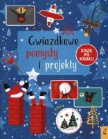 Okładka książki Gwiazdkowe pomysły i projekty krok po kroku