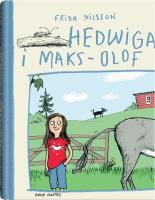 Hedwiga i Maks-Olof. Autor: Frida Nilsson. SmakLiter.pl Okładka książki Hedwiga i Maks-Olof