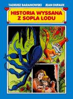 Historia wyssana z sopla lodu w.2. Autor: Dufaux Jean. SmakLiter.pl Okładka książki Historia wyssana z sopla lodu w.2