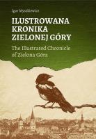 Okładka książki Ilustrowana Kronika Zielonej Góry