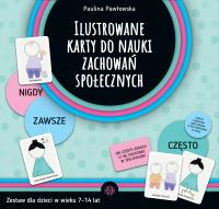 Ilustrowane karty do nauki zachowań społecznych. Autor: Pawłowska Paulina. SmakLiter.pl Okładka książki Ilustrowane karty do nauki zachowań społecznych