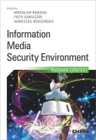 Information, media, security environment. Autor: Piotr Gawliczek, Mirosław Banasik Agnieszka Rogozińska. SmakLiter.pl Okładka książki Information, media, security environment