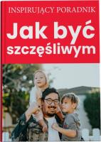 Okładka książki Jak być szczęśliwym