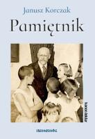 Janusz Korczak Pamiętnik. Autor: Janusz Korczak. SmakLiter.pl Okładka książki Janusz Korczak Pamiętnik