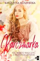 Karczmarka. Autor: Muszyńska Katarzyna. SmakLiter.pl Okładka książki Karczmarka