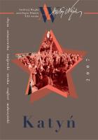 Katyń - Kolekcja Andrzej Wajda: antologia... DVD. Autor: Andrzej Wajda. SmakLiter.pl Okładka książki Katyń - Kolekcja Andrzej Wajda: antologia... DVD