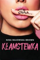 Kłamstewka (z autografem). Autor: Majewska-Brown Nina. SmakLiter.pl Okładka książki Kłamstewka (z autografem)
