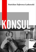 Konsul. Autor: Dąbrowa-Laskowski Stanisław. SmakLiter.pl Okładka książki Konsul