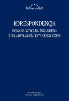 Korespondencja Romana Witolda Ingardena.... Autor: Pandura Mariusz, Radosław Kuliniak (red.). SmakLiter.pl Okładka książki Korespondencja Romana Witolda Ingardena...