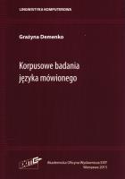Korpusowe badania języka mówionego. Autor: Demenko Grażyna. SmakLiter.pl Okładka książki Korpusowe badania języka mówionego