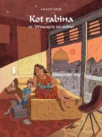 Kot rabina 10: Wracajcie do siebie!. Autor: Sfar Joann. SmakLiter.pl Okładka książki Kot rabina 10: Wracajcie do siebie!