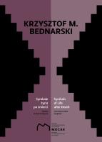 Krzysztof M Bednarski Symbole życia po śmierci. Autor: Bednarski Krzysztof M.. SmakLiter.pl Okładka książki Krzysztof M Bednarski Symbole życia po śmierci