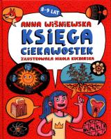 Księga ciekawostek 8-9 lat. Autor: Nikola Kucharska. SmakLiter.pl Okładka książki Księga ciekawostek 8-9 lat