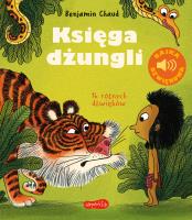 Księga dżungli. Bajka dźwiękowa. Autor: Benjamin Chaud, Justyna Bednarek. SmakLiter.pl Okładka książki Księga dżungli. Bajka dźwiękowa