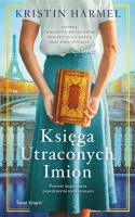 Księga utraconych imion. Autor: Kristin Harmel. SmakLiter.pl Okładka książki Księga utraconych imion