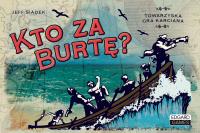 Kto za burtę?. Autor: Siadek Jeff. SmakLiter.pl Okładka książki Kto za burtę?