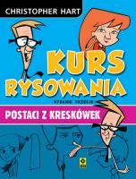 Kurs rysowania postaci z kreskówek. Autor: Hart Christopher. SmakLiter.pl Okładka książki Kurs rysowania postaci z kreskówek
