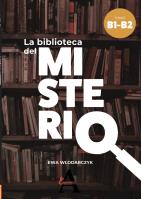 La biblioteca del misterio. Autor: Ewa Włodarczyk. SmakLiter.pl Okładka książki La biblioteca del misterio