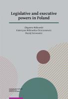 Legislative and executive powers in Poland. Autor: Witkowski Zbigniew, Witkowska-Chrzczonowicz Katarzyna, Serowaniec Maciej. SmakLiter.pl Okładka książki Legislative and executive powers in Poland