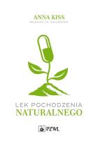 Lek pochodzenia naturalnego. Autor: Kakissis Joanna. SmakLiter.pl Okładka książki Lek pochodzenia naturalnego