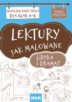 Lektury jak malowane - liryka i dramat. Autor: Sylwia Oszczyk. SmakLiter.pl Okładka książki Lektury jak malowane - liryka i dramat