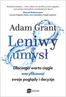 Leniwy umysł. Autor: Grant Adam, Monika Malcherek. SmakLiter.pl Okładka książki Leniwy umysł
