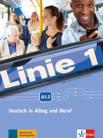 Linie 1 A1.2 Podręcznik z ćwiczeniami + DVD-ROM. Autor: Opracowanie zbiorowe. SmakLiter.pl Okładka książki Linie 1 A1.2 Podręcznik z ćwiczeniami + DVD-ROM