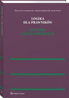 Logika dla prawników Słownik encyklop wyd.3/21. Autor: Lewandowski Sławomir, Malinowski Andrzej, Petzel Jacek. SmakLiter.pl Okładka książki Logika dla prawników Słownik encyklop wyd.3/21