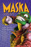 Maska Tom 1. Autor: Mahnke Doug, Arcudi John. SmakLiter.pl Okładka książki Maska Tom 1