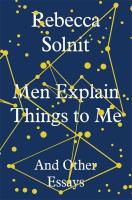 Men Explain Things to Me. Autor: Rebecca Solnit. SmakLiter.pl Okładka książki Men Explain Things to Me