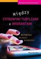 Okładka książki Między cyfrowymi tubylcami a imigrantami