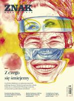 Miesięcznik ZNAK 797 (10/2021) Z czego się śmiejemy. Autor: autor zbiorowy. SmakLiter.pl Okładka książki Miesięcznik ZNAK 797 (10/2021) Z czego się śmiejemy