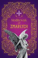 Modlitewnik za zmarłych. Autor: Ks. Leszek Smoliński. SmakLiter.pl Okładka książki Modlitewnik za zmarłych
