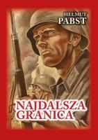 Najdalsza granica. Autor: Pabst Helmut. SmakLiter.pl Okładka książki Najdalsza granica