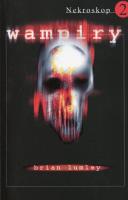 Nekroskop 2. Wampiry w.2016. Autor: Lumley Brian. SmakLiter.pl Okładka książki Nekroskop 2. Wampiry w.2016