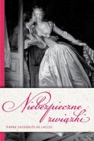 Niebezpieczne związki. Autor: Laclos Pierre Choderlos. SmakLiter.pl Okładka książki Niebezpieczne związki