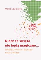 Niech te święta nie będą magiczne.... Autor: Marta Kowalczyk (oprac.). SmakLiter.pl Okładka książki Niech te święta nie będą magiczne...