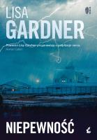 Niepewność. Autor: Gardner Lisa. SmakLiter.pl Okładka książki Niepewność