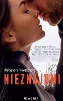Nieznajomi. Autor: Aleksandra Nowakowska (red.). SmakLiter.pl Okładka książki Nieznajomi