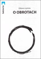 O obrotach. Autor: Lipińska Elżbieta. SmakLiter.pl Okładka książki O obrotach