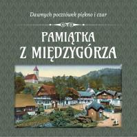Pamiątka z Międzygórza. Autor: Opracowanie zbiorowe. SmakLiter.pl Okładka książki Pamiątka z Międzygórza