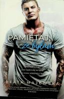 Pamiętaj, że byłam. Zapomnij, że istniałem. Tom 2 wyd. kieszonkowe. Autor: Beata Majewska. SmakLiter.pl Okładka książki Pamiętaj, że byłam. Zapomnij, że istniałem. Tom 2 wyd. kieszonkowe