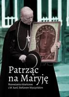 Patrząc na Maryję. Rozważania różańcowe.... Autor: praca zbiorowa. SmakLiter.pl Okładka książki Patrząc na Maryję. Rozważania różańcowe...