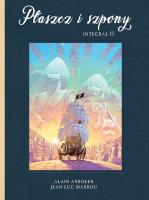 Płaszcz i szpony. Integral II. Autor: Alain Ayroles, Jean-Luc Masbou. SmakLiter.pl Okładka książki Płaszcz i szpony. Integral II
