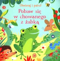 Pobaw się w chowanego z żabką. Autor: Taplin Sam, Gareth Lucas (ilustr.). SmakLiter.pl Okładka książki Pobaw się w chowanego z żabką