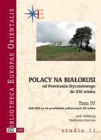 Polacy na Białorusi od Powstania Styczniowego do XXI wieku. Tom IV. Autor: Gawin Tadeusz. SmakLiter.pl Okładka książki Polacy na Białorusi od Powstania Styczniowego do XXI wieku. Tom IV