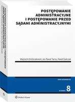 Postępowanie administracyjne i postępow w.8/21 przed sądami administracyjnymi. Autor: Chróścielewski Wojciech, Dańczak Paweł, Tarno Jan Paweł. SmakLiter.pl Okładka książki Postępowanie administracyjne i postępow w.8/21 przed sądami administracyjnymi