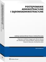 Postępowanie administracyjne i sądowoadministracyjne. Autor: Hauser Roman, Skoczylas Andrzej. SmakLiter.pl Okładka książki Postępowanie administracyjne i sądowoadministracyjne